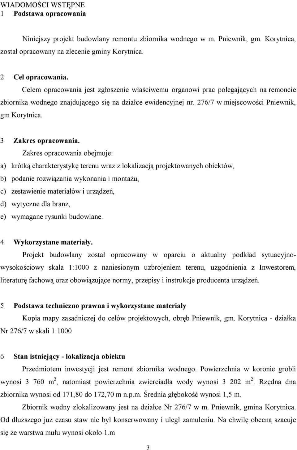 3 Zakres opracowania.