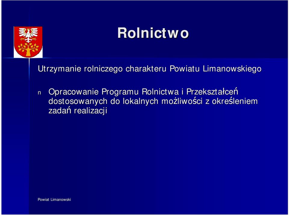 Rolnictwa i Przekształceń dostosowanych do