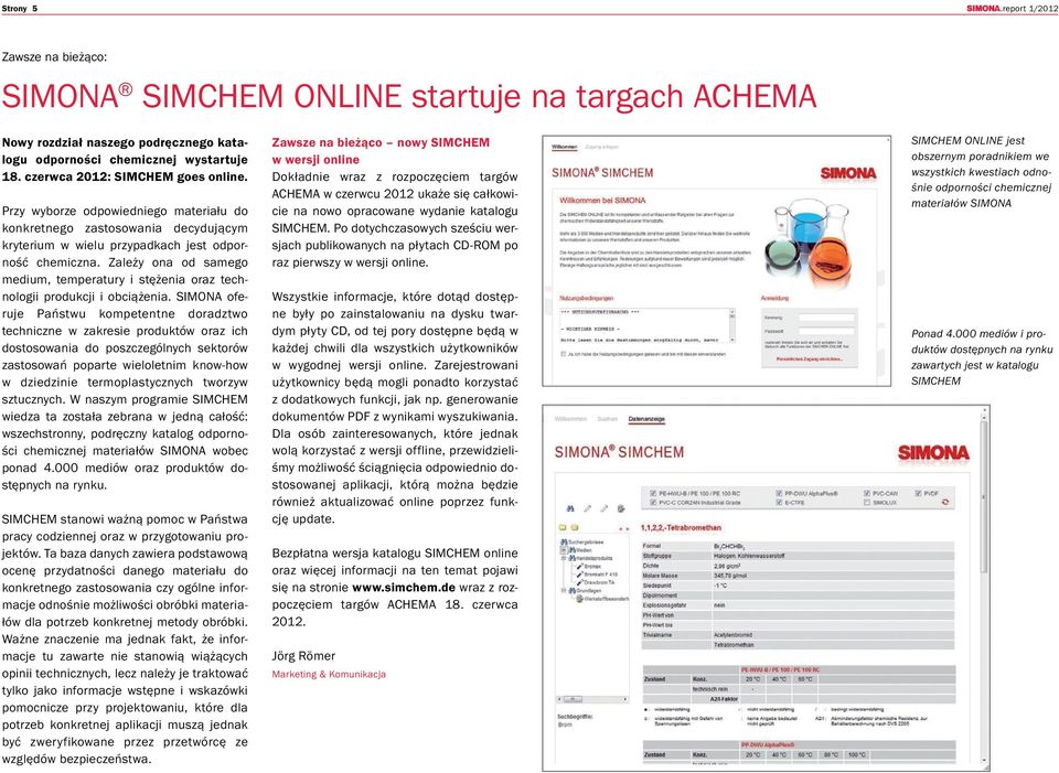 Zależy ona od samego medium, temperatury i stężenia oraz technologii produkcji i obciążenia.