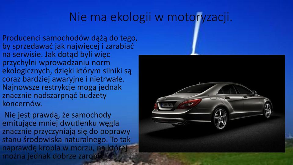 Najnowsze restrykcje mogą jednak znacznie nadszarpnąć budżety koncernów.