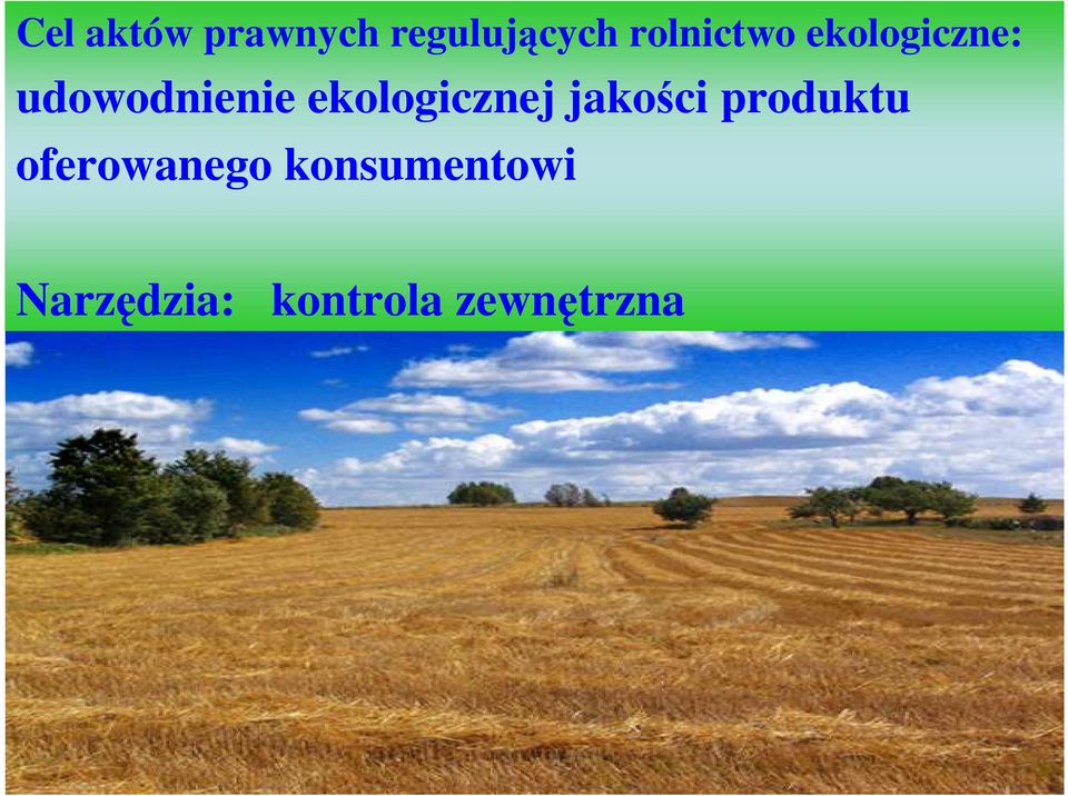 ekologicznej jakości produktu