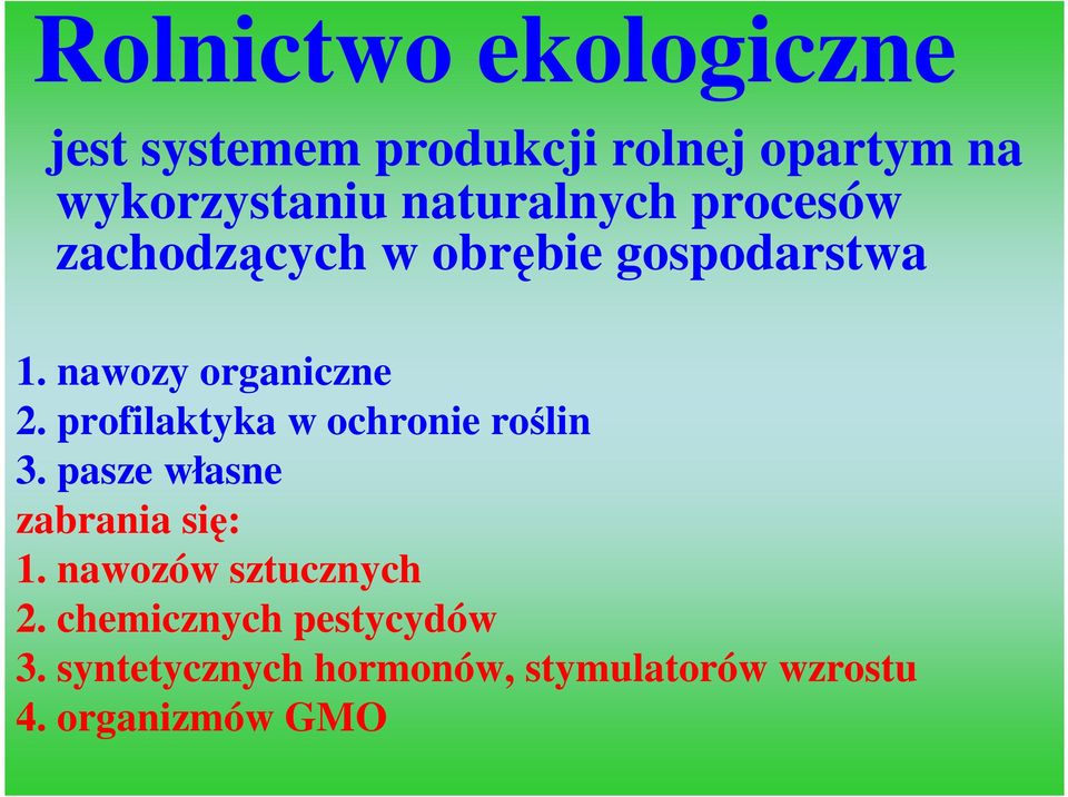 profilaktyka w ochronie roślin 3. pasze własne zabrania się: 1.