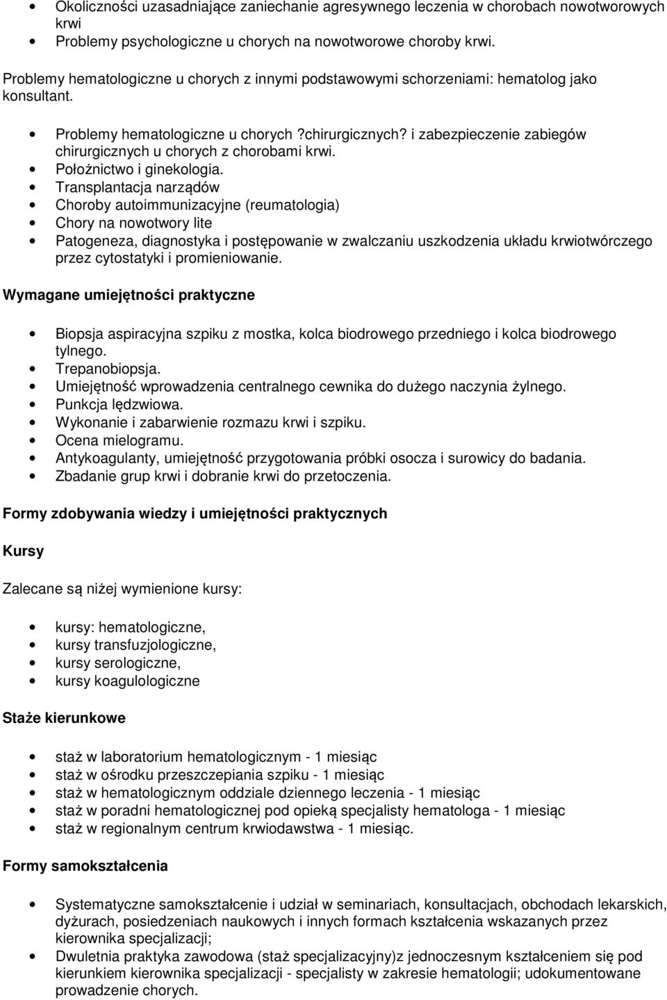 i zabezpieczenie zabiegów chirurgicznych u chorych z chorobami krwi. Położnictwo i ginekologia.