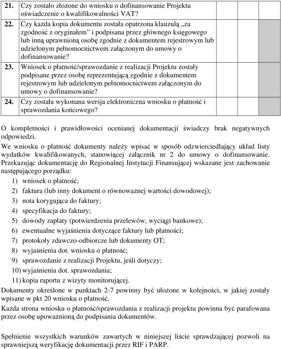 pełnomocnictwem załączonym do umowy o 23.