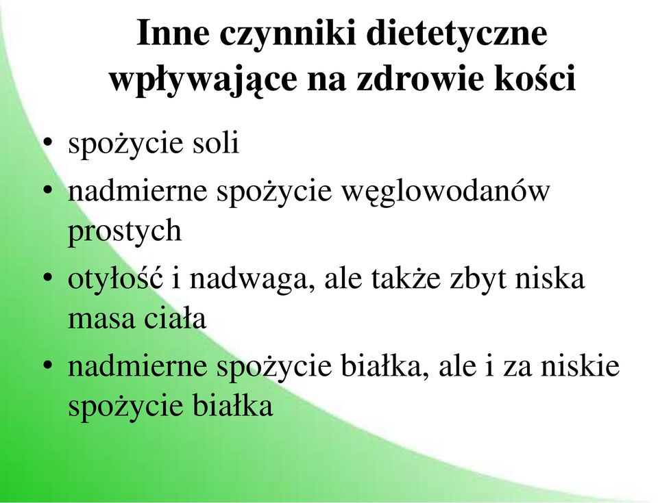 otyłość i nadwaga, ale także zbyt niska masa ciała