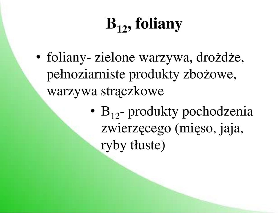 warzywa strączkowe B 12 - produkty