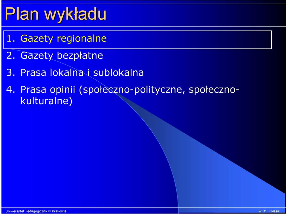 Prasa lokalna i sublokalna 4.