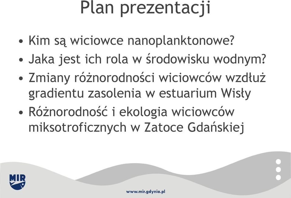 Zmiany różnorodności wiciowców wzdłuż gradientu zasolenia