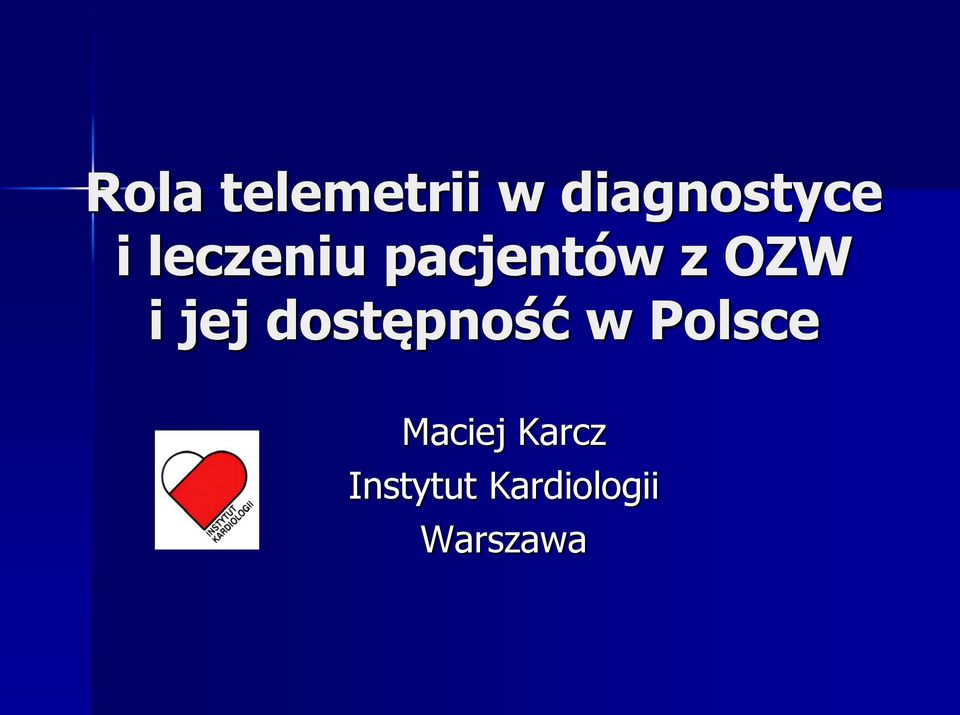 dostępność w Polsce Maciej