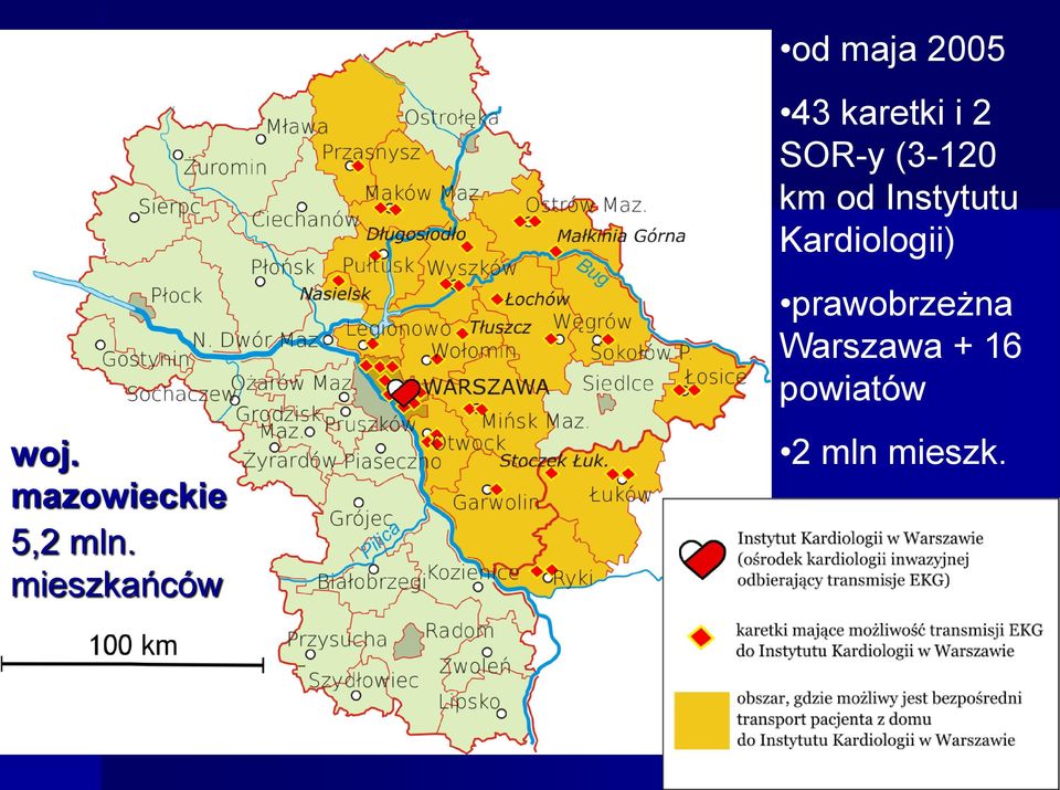prawobrzeżna Warszawa + 16 powiatów woj.