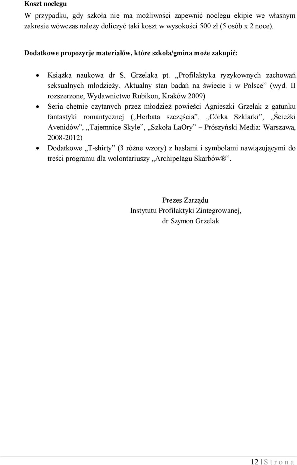 Aktualny stan badań na świecie i w Polsce (wyd.