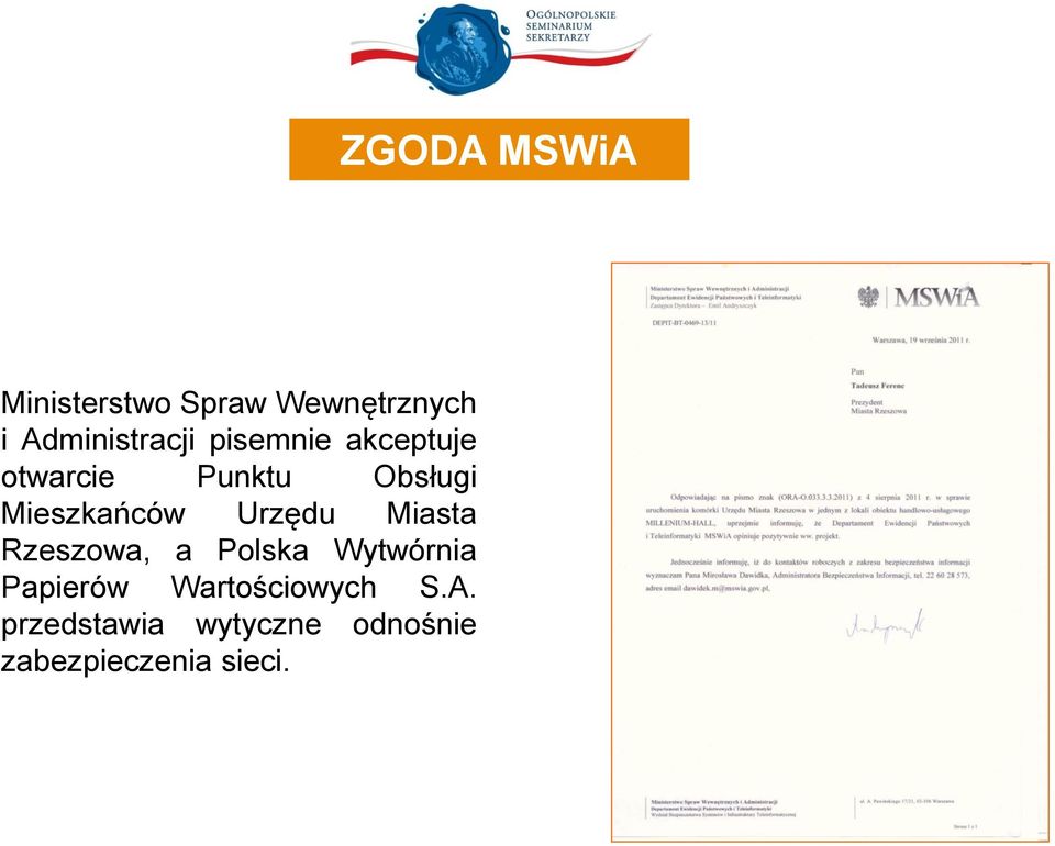 Rzeszowa, a Polska Wytwórnia Papierów Wartościowych S.A.