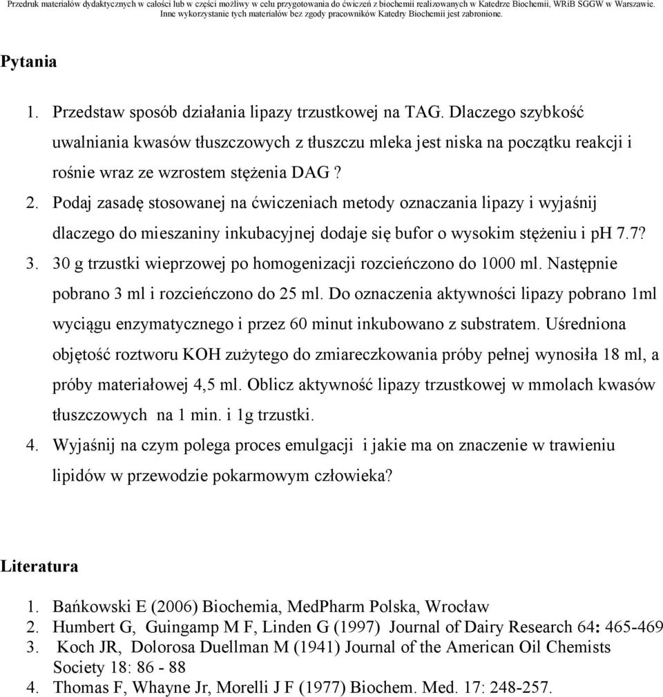 Podaj zasadę stosowanej na ćwiczeniach metody oznaczania lipazy i wyjaśnij dlaczego do mieszaniny inkubacyjnej dodaje się bufor o wysokim stężeniu i ph 7.7? 3.