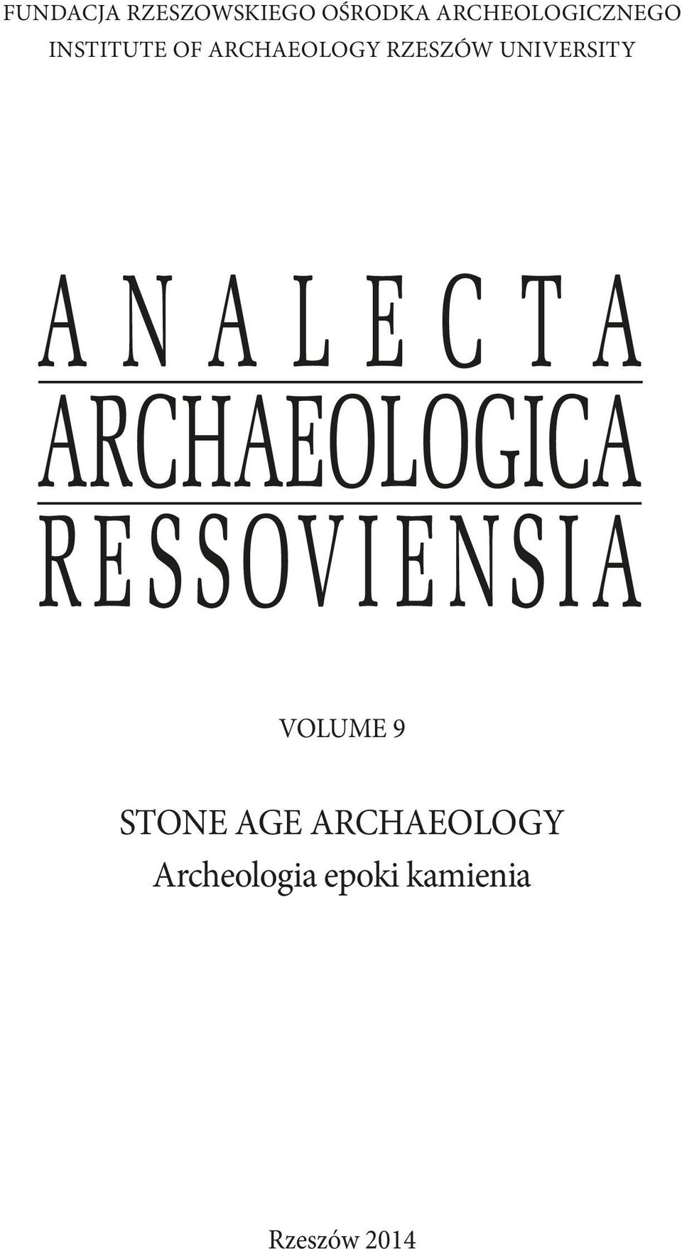 ARCHAEOLOGY Rzeszów UNIVERSITY VOLUME 9