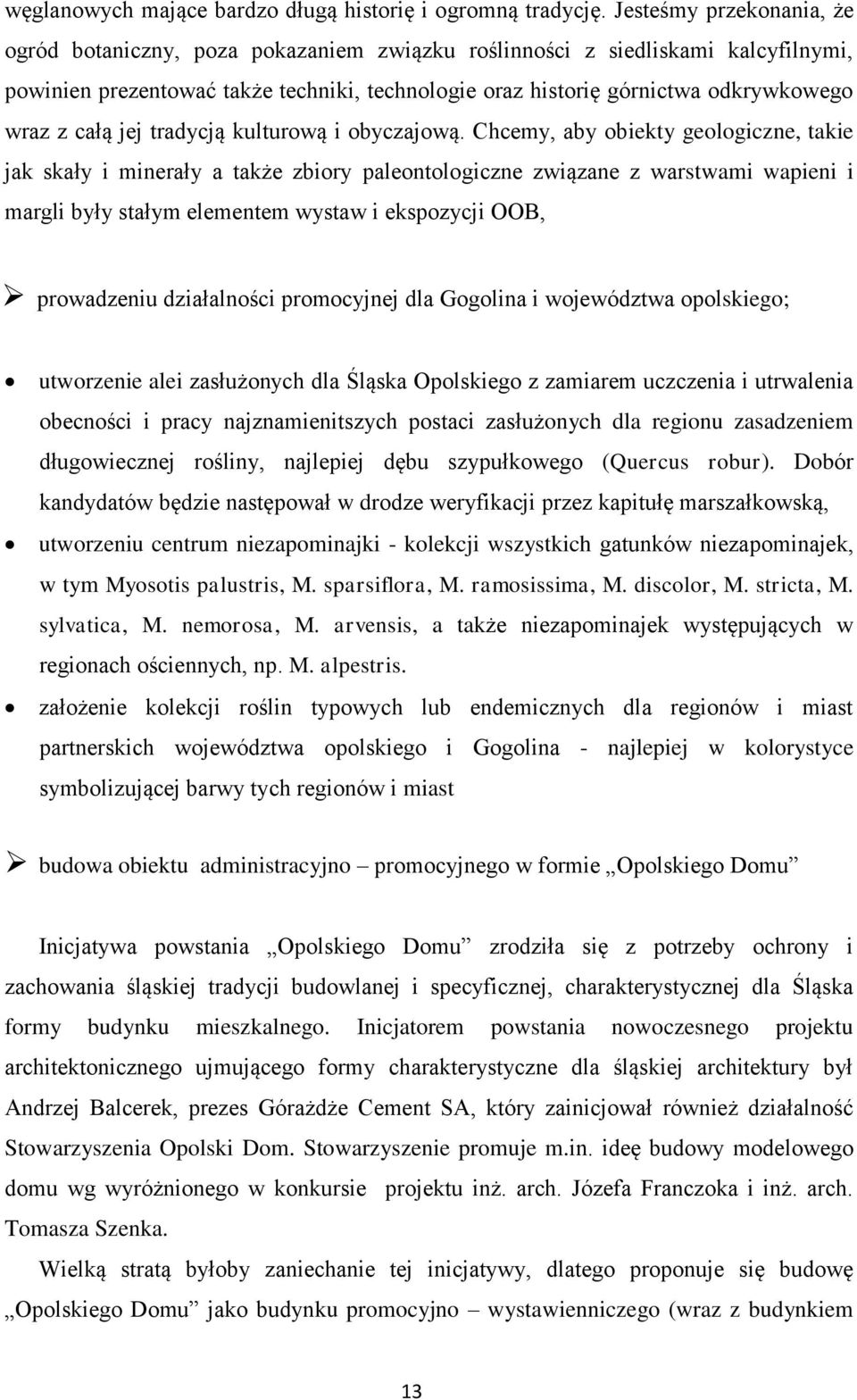 całą jej tradycją kulturową i obyczajową.