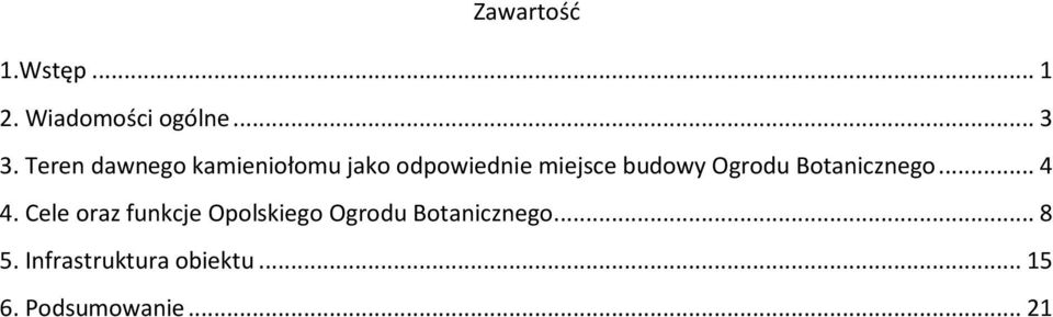 Ogrodu Botanicznego... 4 4.