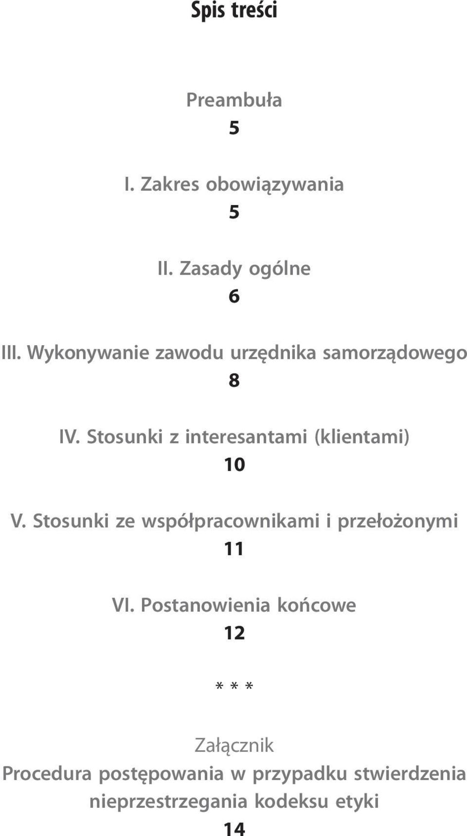 Stosunki z interesantami (klientami) 10 V.