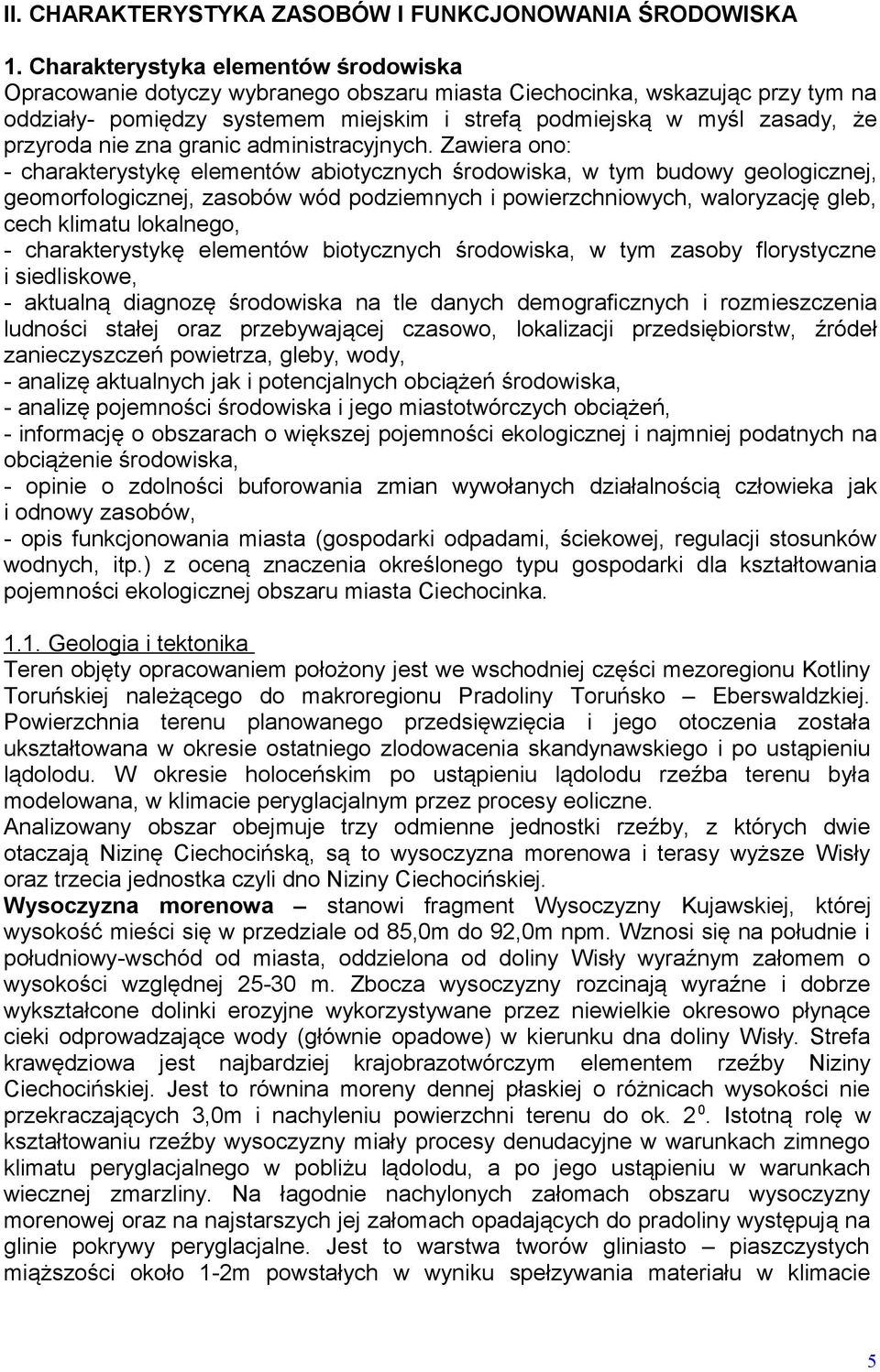 przyroda nie zna granic administracyjnych.