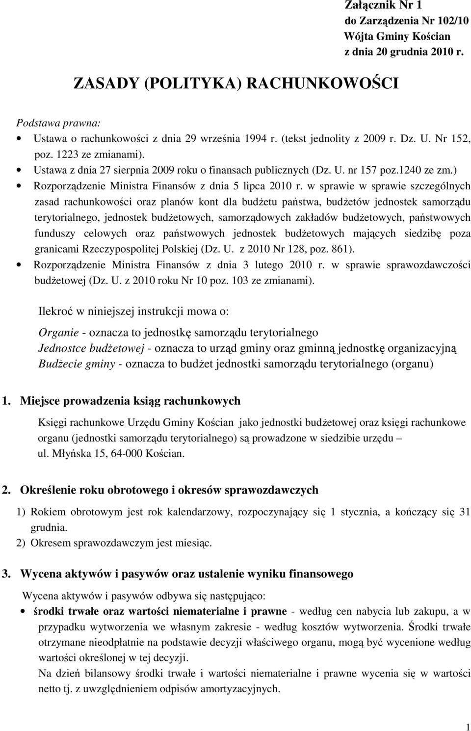 ) Rozporządzenie Ministra Finansów z dnia 5 lipca 2010 r.