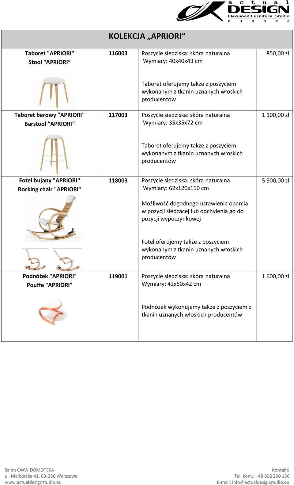 włoskich producentów Fotel bujany "APRIORI" Rocking chair "APRIORI" 118003 Poszycie siedziska: skóra naturalna Wymiary: 62x120x110 cm Możliwość dogodnego ustawienia oparcia w pozycji siedzącej lub