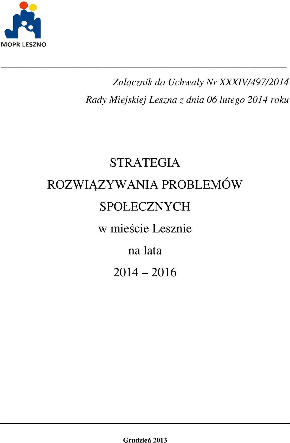 STRATEGIA ROZWIĄZYWANIA PROBLEMÓW SPOŁECZNYCH