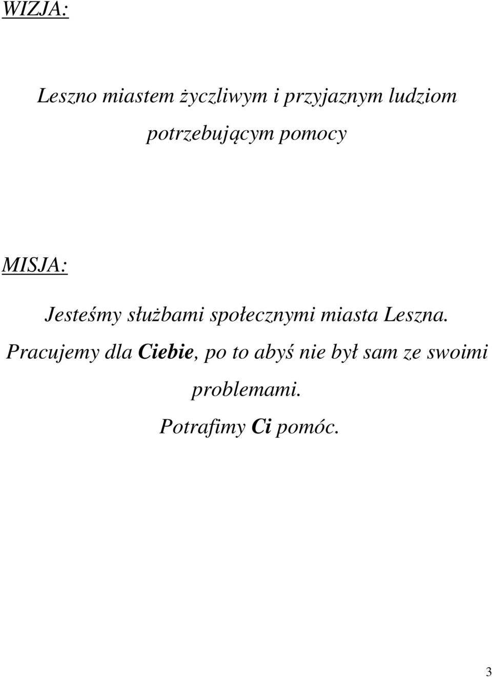 społecznymi miasta Leszna.