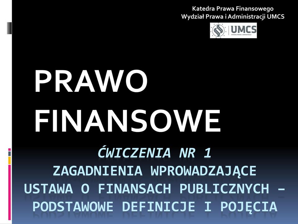 NR 1 ZAGADNIENIA WPROWADZAJĄCE USTAWA O