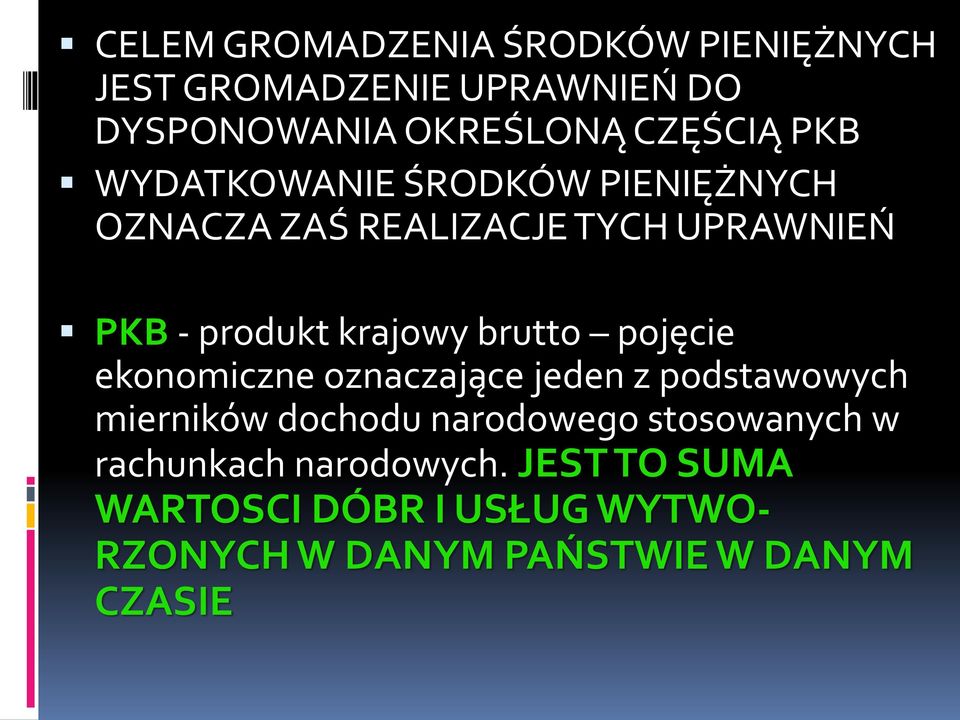 brutto pojęcie ekonomiczne oznaczające jeden z podstawowych mierników dochodu narodowego stosowanych