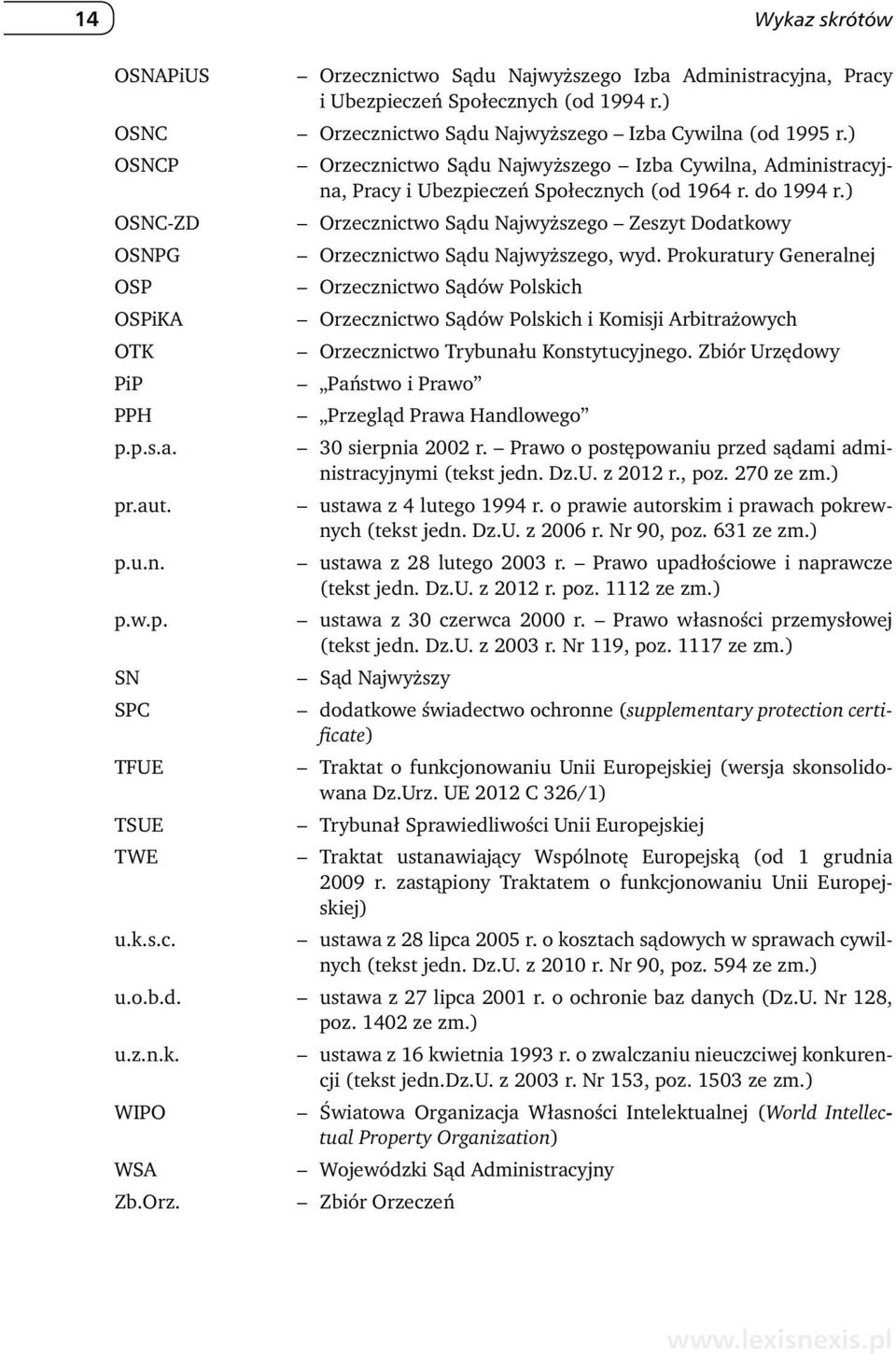 ) Orzecznictwo Sądu Najwyższego Izba Cywilna, Administracyjna, Pracy i Ubezpieczeń Społecznych (od 1964 r. do 1994 r.