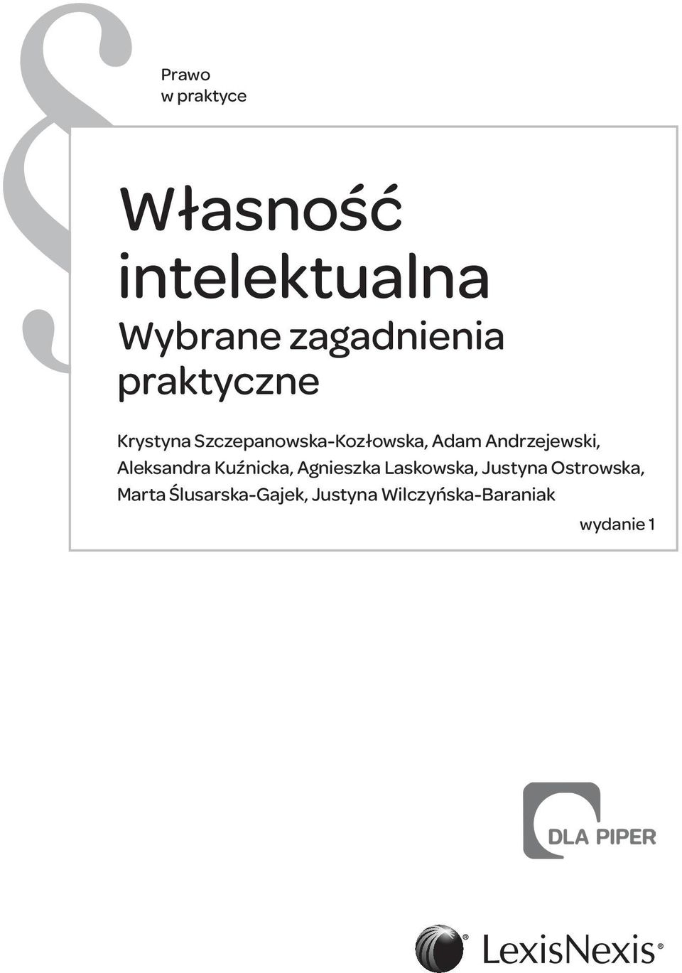 Andrzejewski, Aleksandra Kuźnicka, Agnieszka Laskowska,