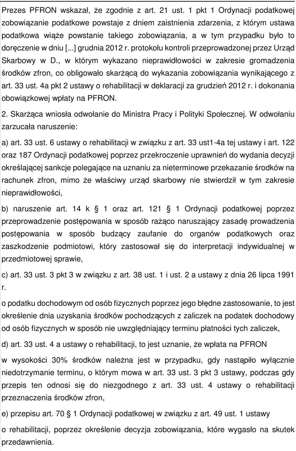 [...] grudnia 2012 r. protokołu kontroli przeprowadzonej przez Urząd Skarbowy w D.