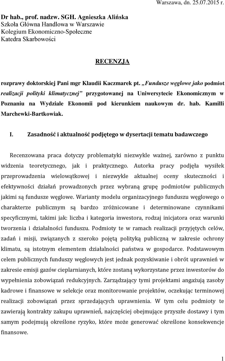 Fundusze węglowe jako podmiot realizacji polityki klimatycznej przygotowanej na Uniwersytecie Ekonomicznym w Poznaniu na Wydziale Ekonomii pod kierunkiem naukowym dr. hab.