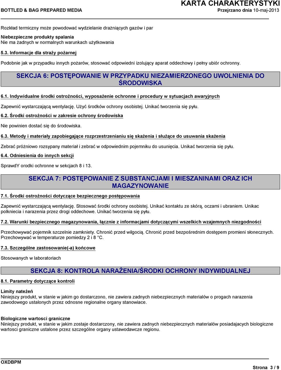 SEKCJA 6: POSTĘPOWANIE W PRZYPADKU NIEZAMIERZONEGO UWOLNIENIA DO ŚRODOWISKA 6.1.