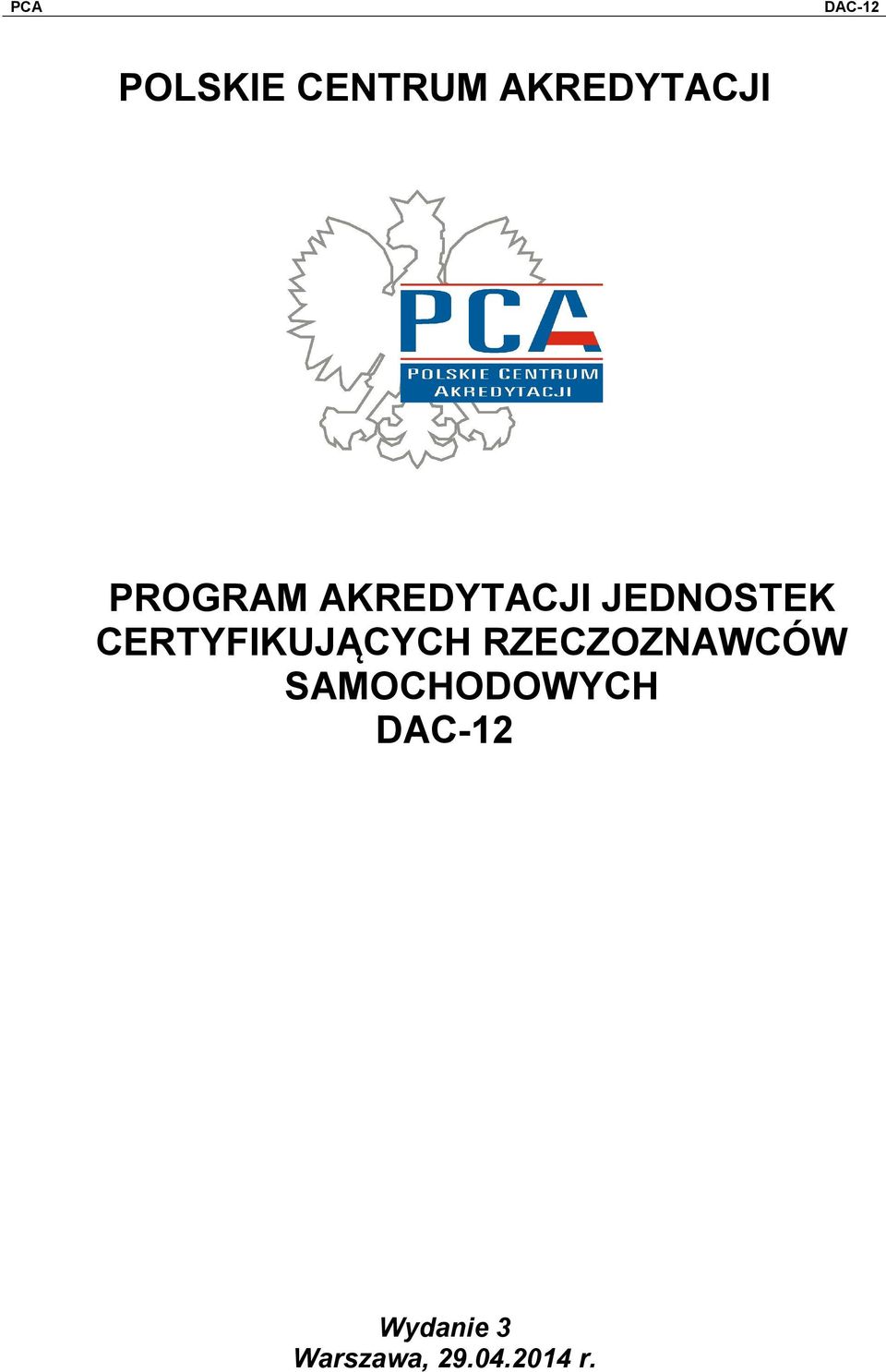 CERTYFIKUJĄCYCH RZECZOZNAWCÓW