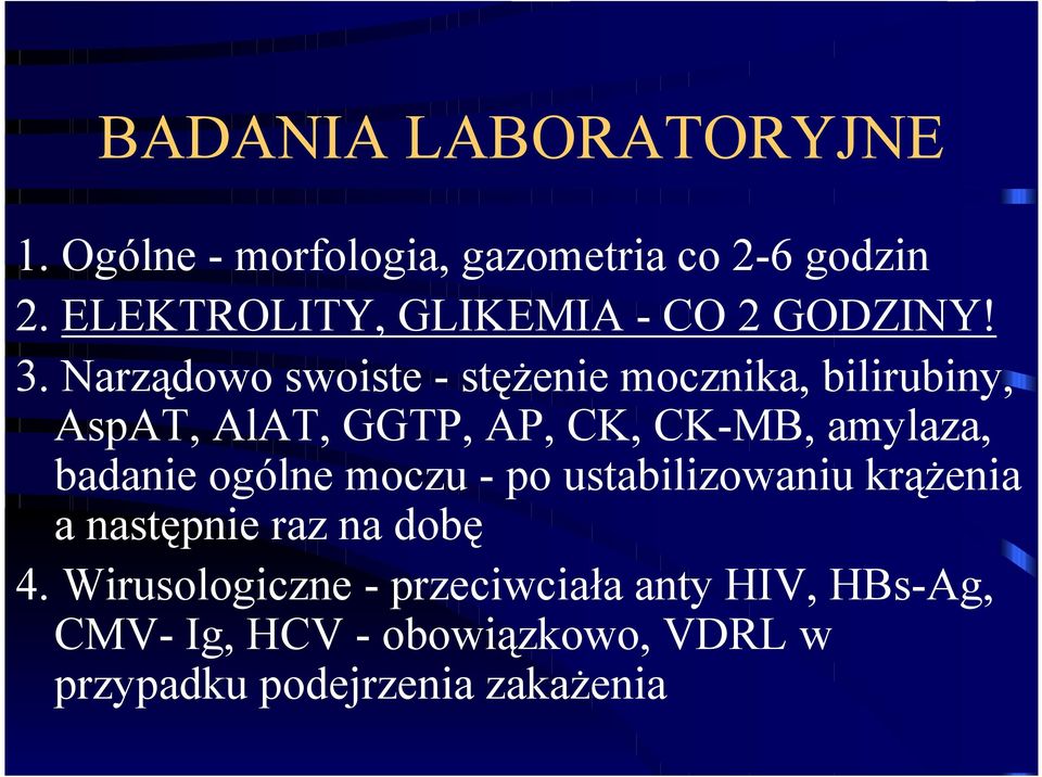 Narządowo swoiste - stężenie mocznika, bilirubiny, AspAT, AlAT, GGTP, AP, CK, CK-MB, amylaza,