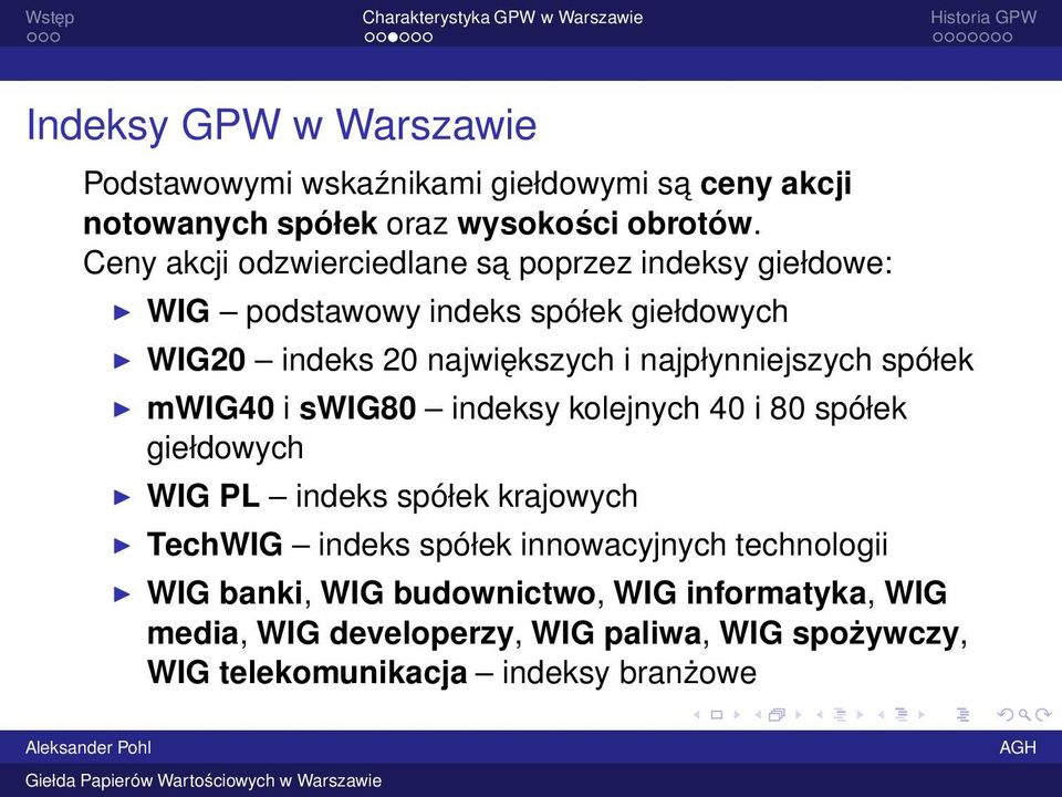 najpłynniejszych spółek mwig40 i swig80 indeksy kolejnych 40 i 80 spółek giełdowych WIG PL indeks spółek krajowych TechWIG indeks