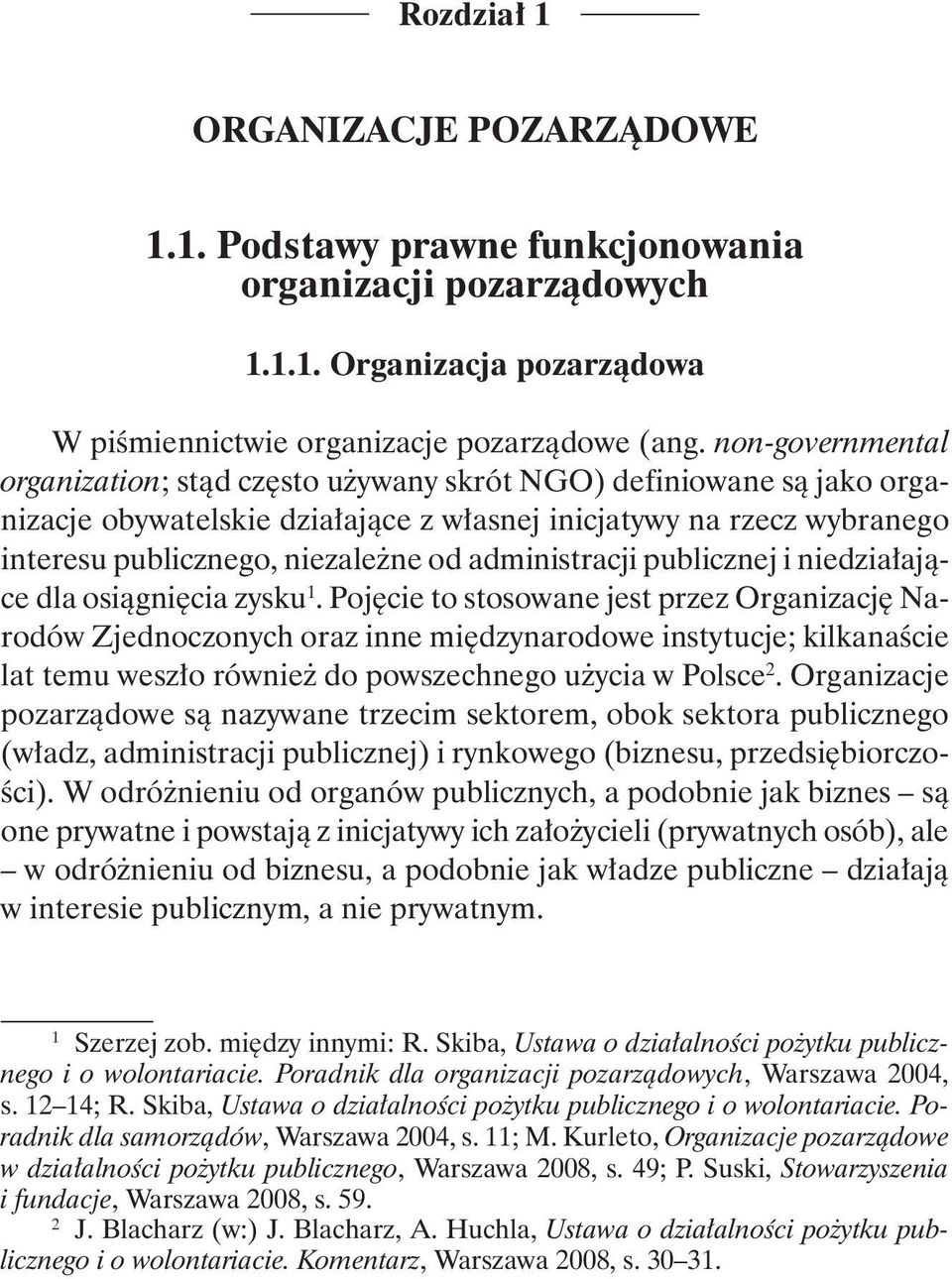 administracji publicznej i niedziałające dla osiągnięcia zysku 1.