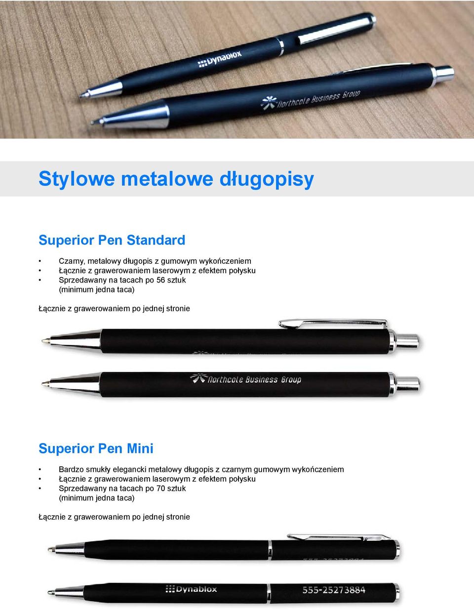 stronie Superior Pen Mini Bardzo smukły elegancki metalowy długopis z czarnym gumowym wykończeniem Łącznie z
