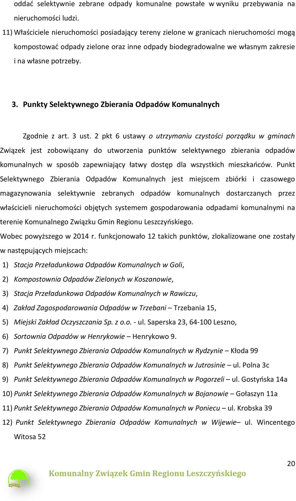 Punkty Selektywnego Zbierania Odpadów Komunalnych Zgodnie z art. 3 ust.
