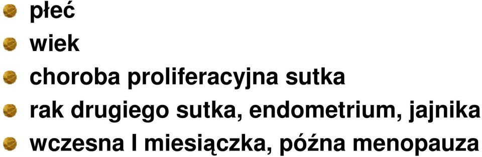 drugiego sutka, endometrium,