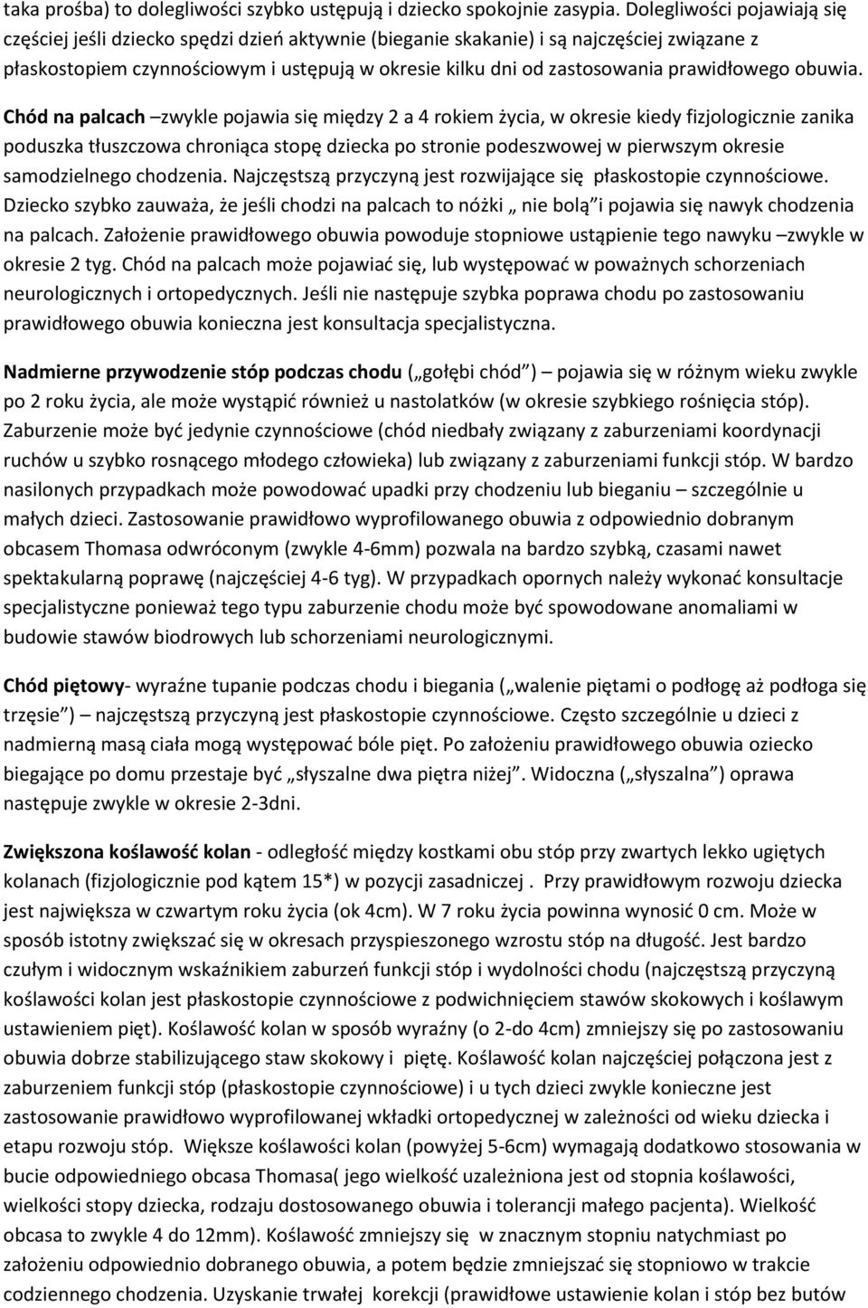 prawidłowego obuwia.