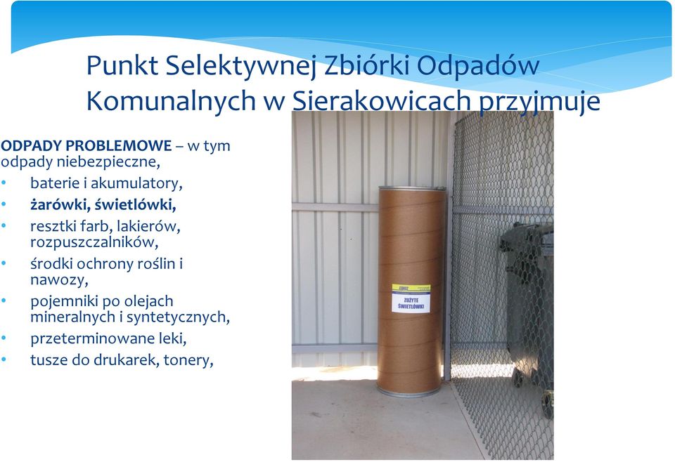 rozpuszczalników, środki ochrony roślin i nawozy, pojemniki po
