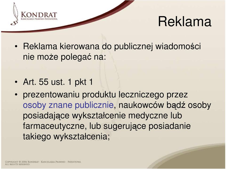 1 pkt 1 prezentowaniu produktu leczniczego przez osoby znane