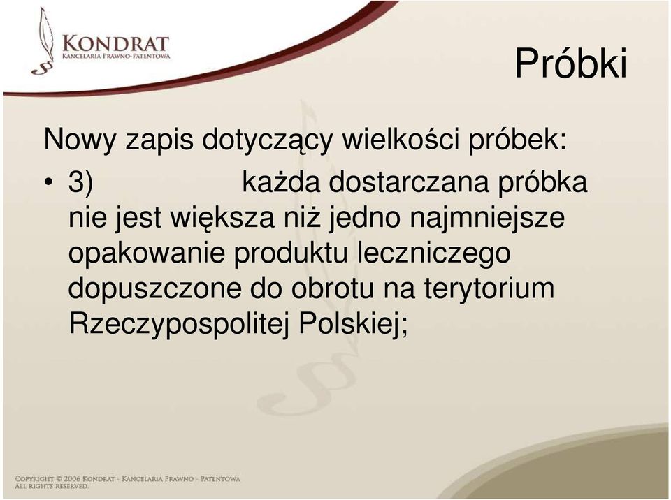 najmniejsze opakowanie produktu leczniczego