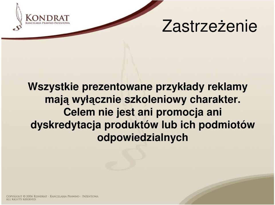 Celem nie jest ani promocja ani dyskredytacja