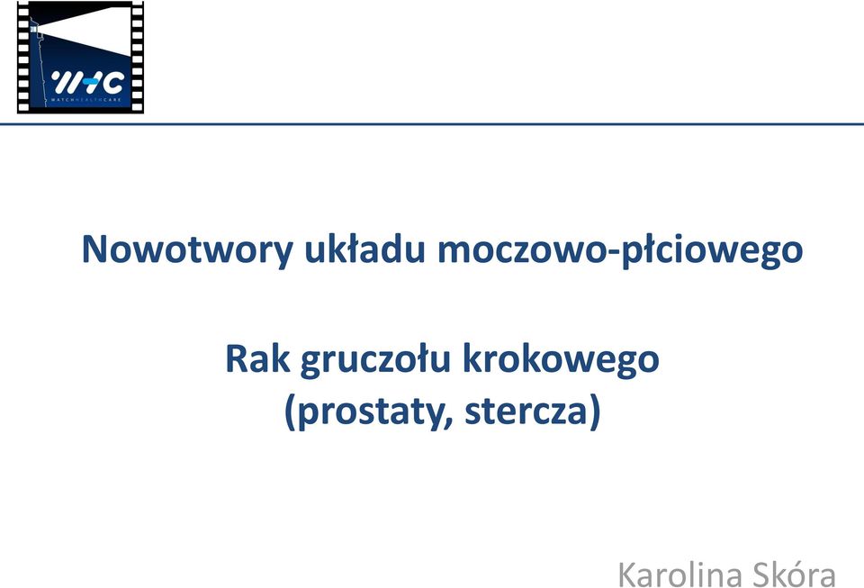 gruczołu krokowego