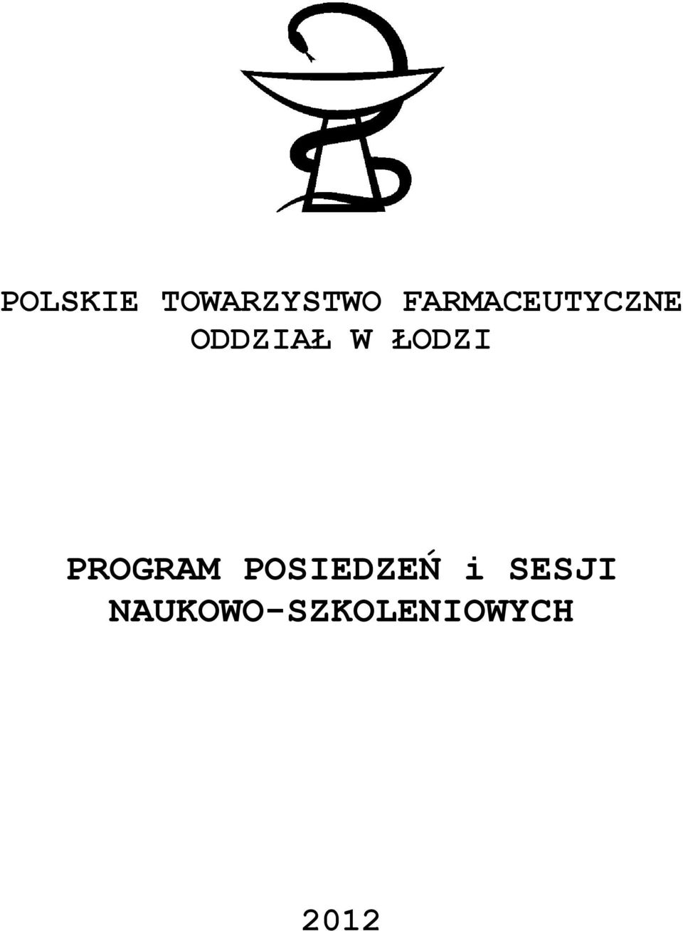 ŁODZI PROGRAM POSIEDZEŃ i