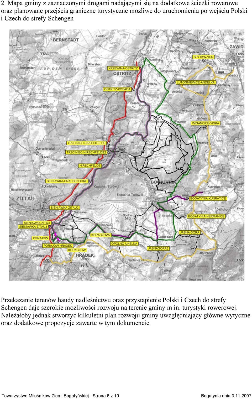 Schengen daje szerokie możliwości rozwoju na terenie gminy m.in. turystyki rowerowej.