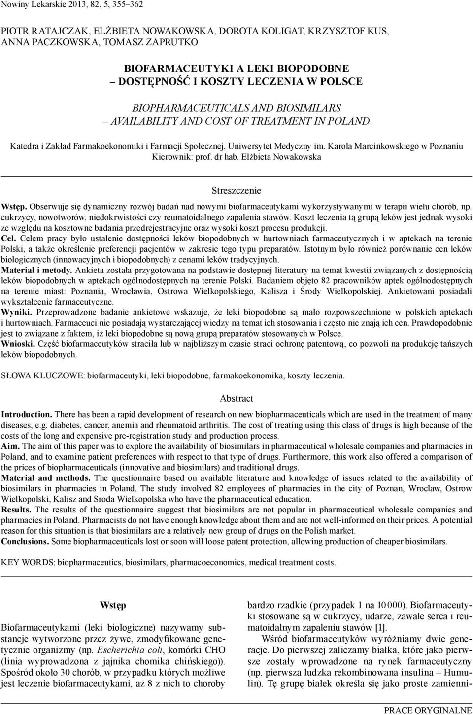 Karola Marcinkowskiego w Poznaniu Kierownik: prof. dr hab. Elżbieta Nowakowska Streszczenie Wstęp.