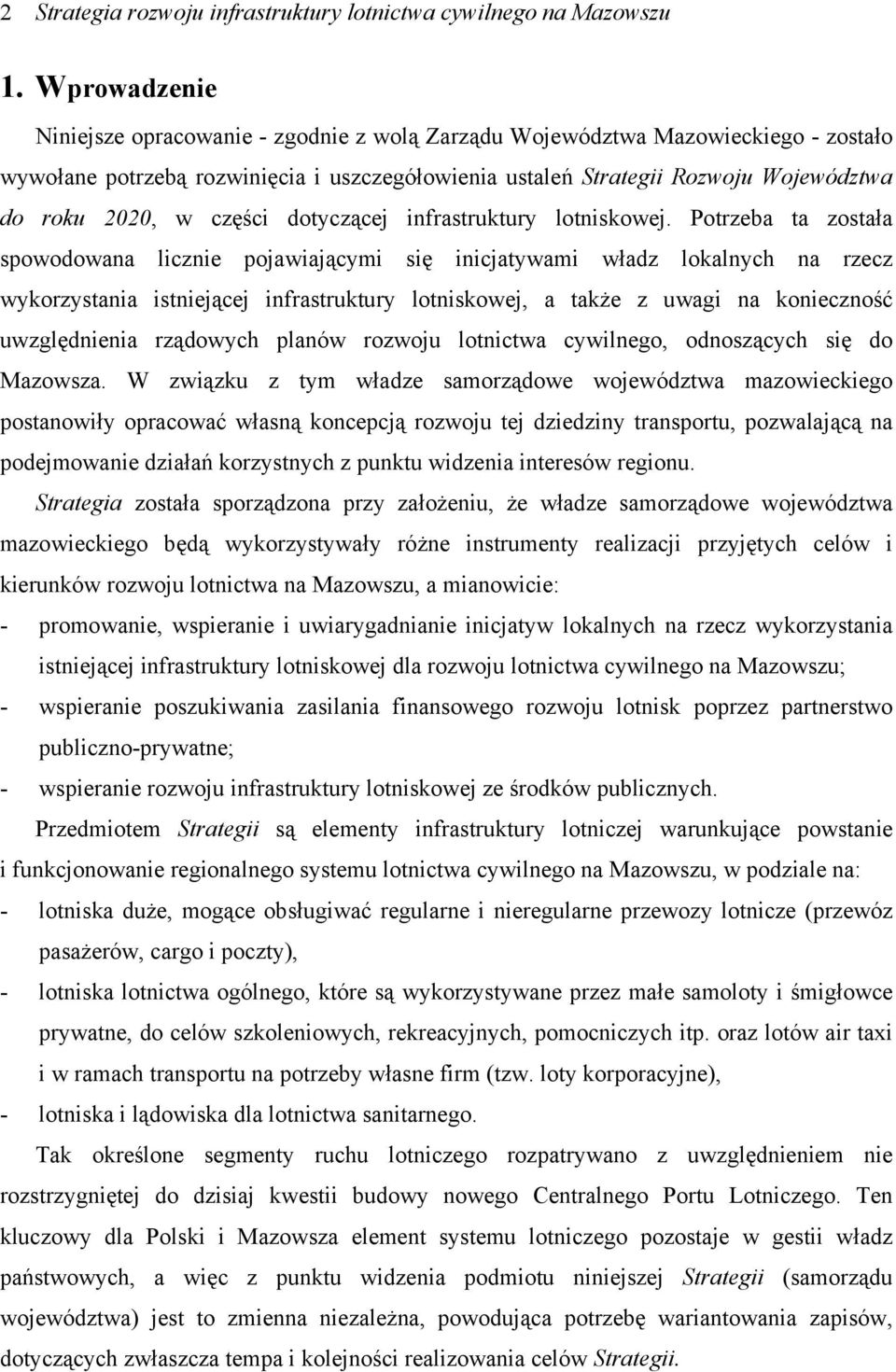 części dotyczącej infrastruktury lotniskowej.